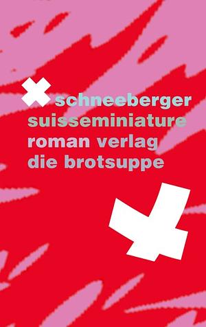 suisseminiature by X. Schneeberger