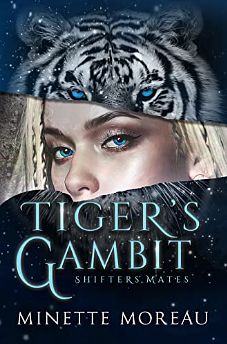 Tiger's Gambit by Minette Moreau