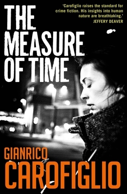 The Measure of Time by Carofiglio Gianrico