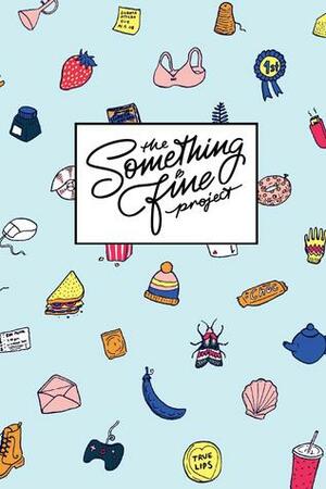 The Something Fine Project by Karys McEwen