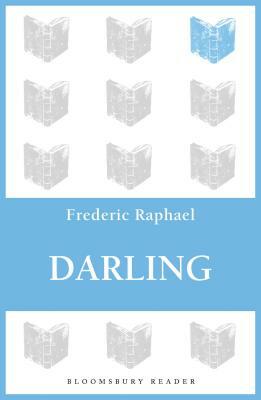 Darling by Frederic Raphael