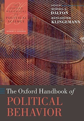 The Oxford Handbook of Political Behavior by 