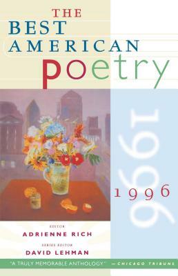 The Best American Poetry 1996 by Adrienne Rich, David Lehman