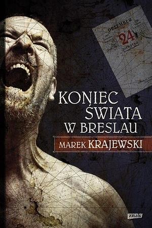 Koniec świata w Breslau by Marek Krajewski