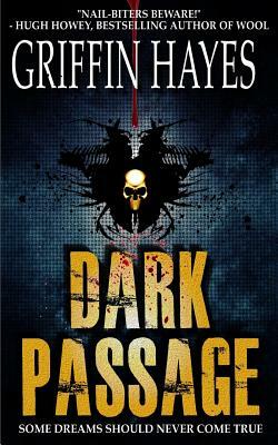 Dark Passage by Griffin Hayes