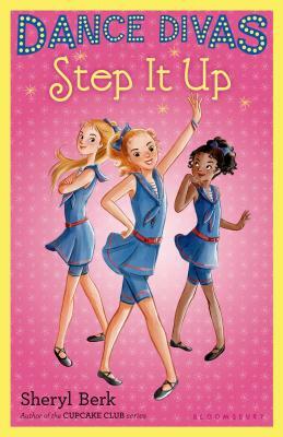 Step It Up by Sheryl Berk