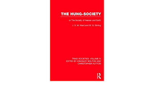 Triad Societies: Western Accounts Of The History, Sociology And Linguistics Of Chinese Secret Societies by Kingsley Bolton