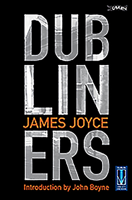 Dubliners by James Joyce