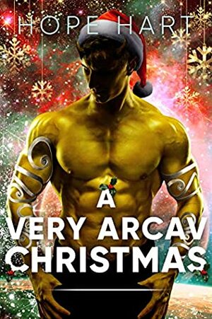 A Very Arcav Christmas by Hope Hart