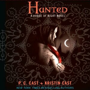 Hunted by P.C. Cast, Kristin Cast