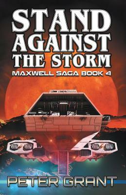 Stand Against the Storm by Peter Grant