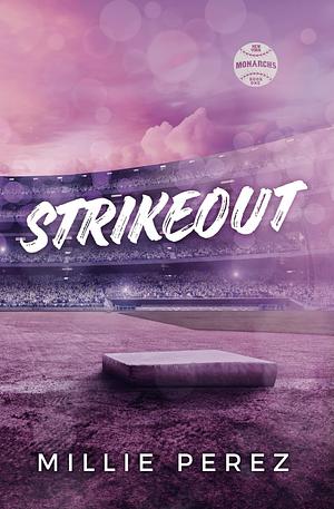 Strikeout by Millie Perez