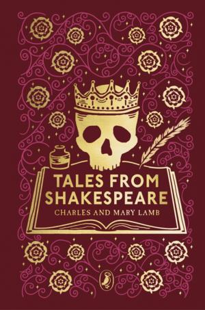 Tales from Shakespeare by Mary Lamb, Charles Lamb