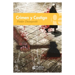 Crimen y Castigo by Fyodor Dostoevsky