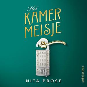 Het kamermeisje by Nita Prose