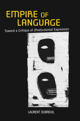 Empire of Language by Laurent Dubreuil