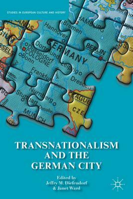 Transnationalism and the German City by 