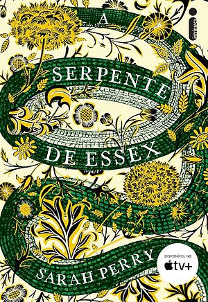 A serpente de Essex by Sarah Perry