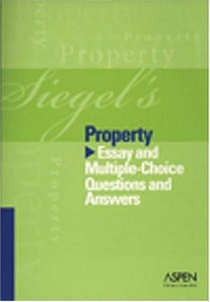 Siegel's Property by Brian N. Siegel, Lazar Emanuel, Brian Siegel