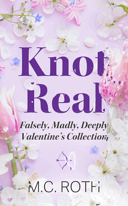 Knot Real by M.C. Roth