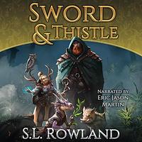Sword & Thistle by S.L. Rowland