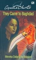 They Came to Baghdad - Mereka Datang ke Baghdad by Agatha Christie