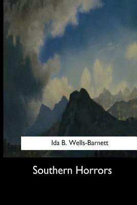 Southern Horrors by Ida B. Wells-Barnett