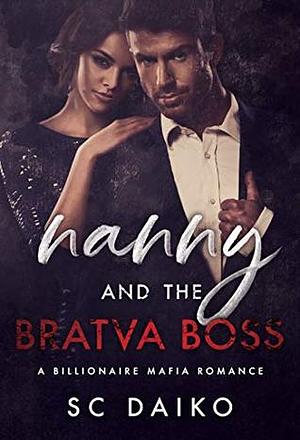 Nanny and the Bratva Boss by S.C. Daiko