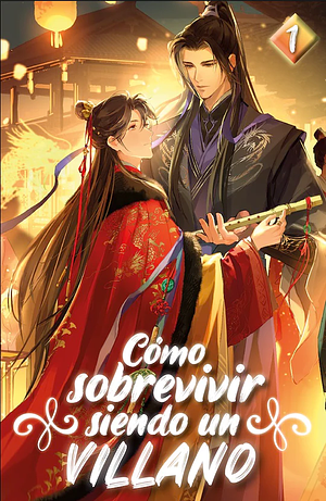 Cómo sobrevivir siendo un villano Vol. 1 by Yi Yi Yi Yi