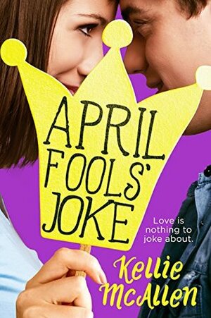April Fools' Joke by Kellie McAllen