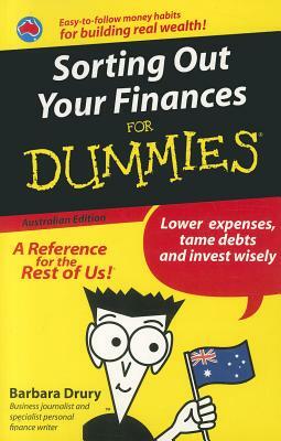 Sorting Out Your Finances for Dummies by Barbara Drury