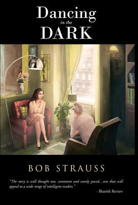 Dancing in the Dark by Bob Strauss