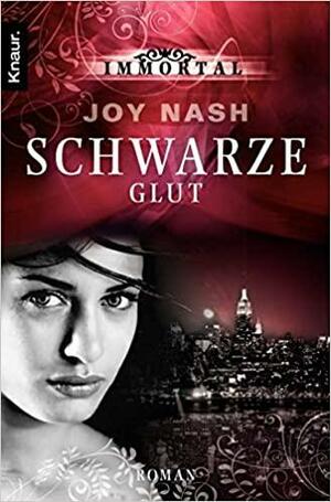 Schwarze Glut by Joy Nash