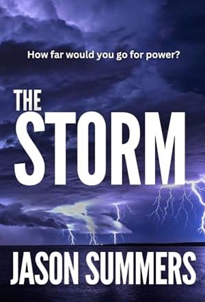 The Storm: Australian Crime Mystery by Jason Summers
