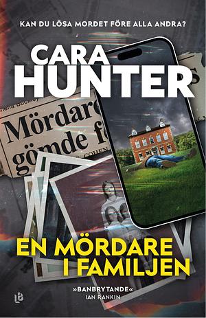 En mördare i familjen by Cara Hunter