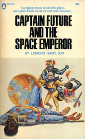 Captain Future and the Space Emperor by Edmond Hamilton