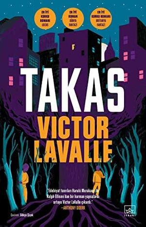 Takas by Victor LaValle