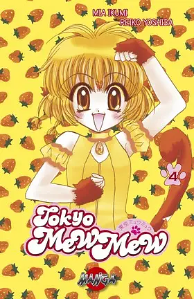 Tokyo Mew Mew, Volume 4 by Mia Ikumi, Reiko Yoshida