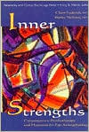 Inner Strengths: Contemporary Psychotherapy and Hypnosis for Ego-Strengthening by Shirley A. McNeal, Claire Frederick