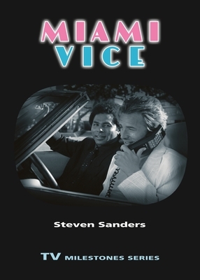 Miami Vice by Steven Sanders