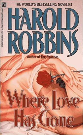 Los Profanadores Del Amor by Harold Robbins