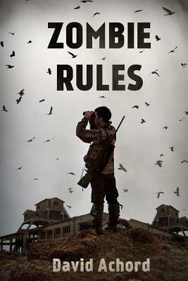 Zombie Rules by David Achord