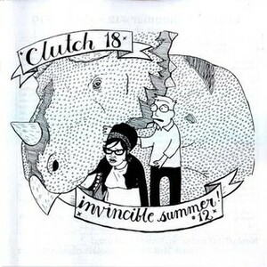 Invincible Summer #12 / Clutch #18 by Nicole J. Georges, Clutch McBastard
