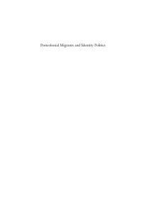 Postcolonial Migrants and Identity Politics: Europe, Russia, Japan and the United States in Comparison by Ulbe Bosma