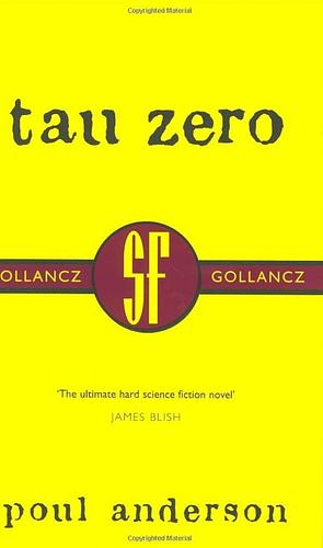 Tau Zero by Poul Anderson