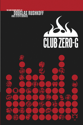 Club Zero-G by Douglas Rushkoff