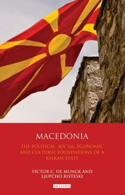 Macedonia: Warlords and Rebels in the Balkans by 