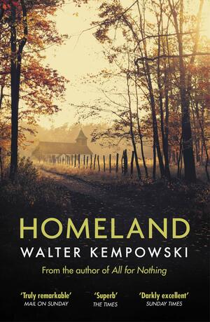Homeland by Walter Kempowski