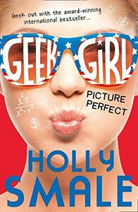 Picture Perfect by Holly Smale