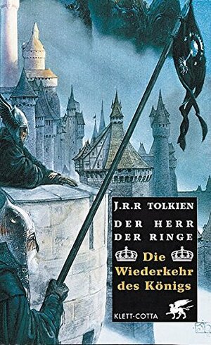 Die Wiederkehr des Königs by J.R.R. Tolkien